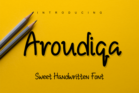 Aroudiqa: A Handwritten Typeface That Elevates Campaign Design