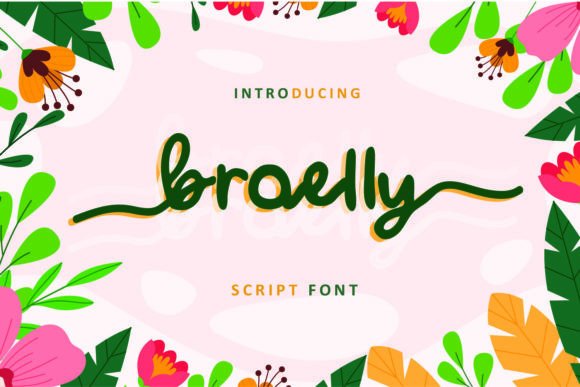 Broelly: A Handwritten Font That Feels Like Branding Magic