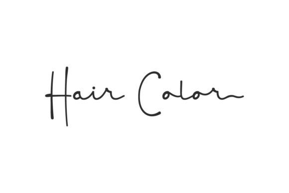 Hair Color Font: A Simple Typography Choice That Elevates Your Brand