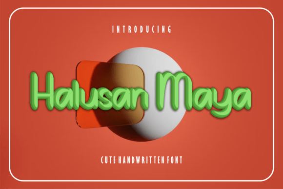 HalusanMaya: A Bold Handwritten Font for Craft and Branding