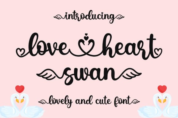 Love Heart Swan: A Premium Script Font for Memorable Branding