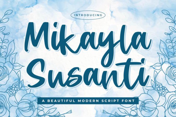 Mikayla Susanti: The Script Font That Elevates Your Campaign