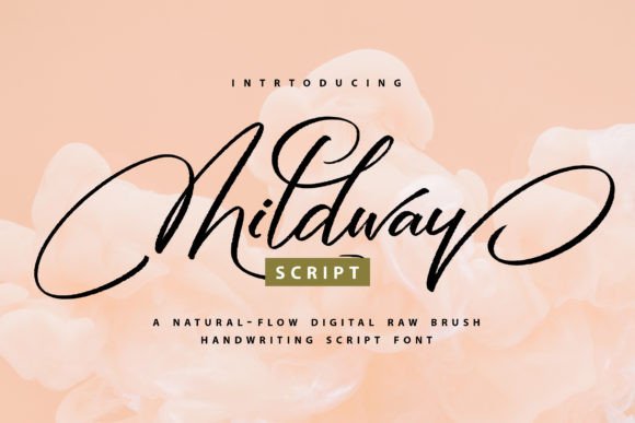 Mildway: A Versatile Script Font for Marketers Who Want to Make an Impact