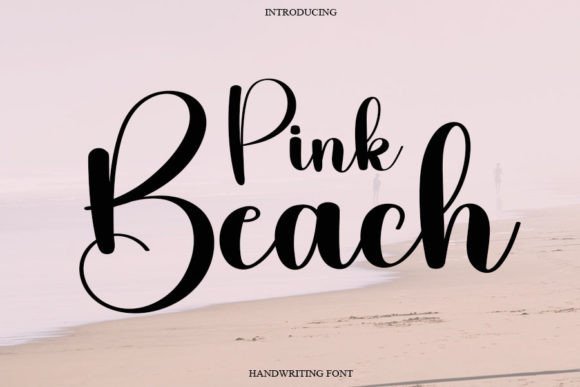 Pink Beach: The Font That Elevates Your Campaign Design