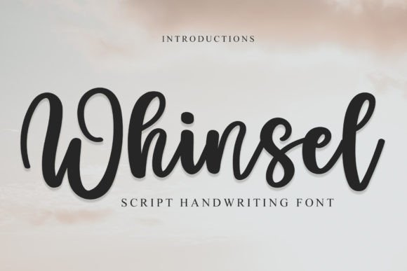 Whinsel Font: A Handwritten Typeface That Brings Craft to Life